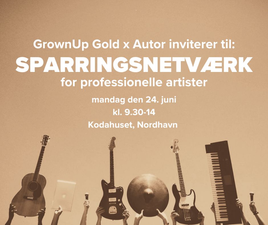 Salgsfremmende billede til en professionel kunstnernetværksevent afholdt af GrownUp Gold og Autor mandag den 24. juni kl. 9:30 til 14 i Kodahuset, Nordhavn, med forskellige musikinstrumenter.