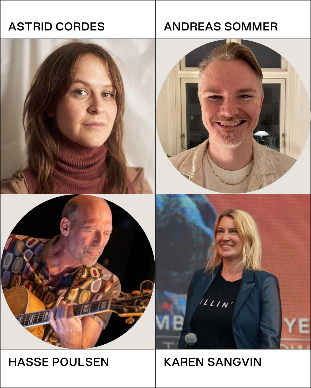 Et gitter med fire portrætter mærket: Astrid Cordes, Andreas Sommer, Hasse Poulsen (spiller guitar) og Karen Sangvin.