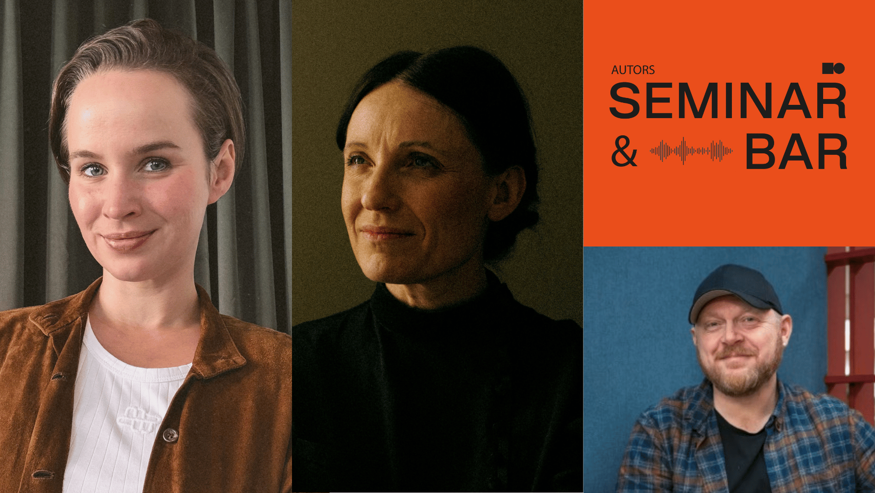 Et billede til »Autors Seminar & Bar« med portrætter af tre personer: en kvinde i en brun jakke, en kvinde i en sort rullekravebluse og en mand med en kasket.
